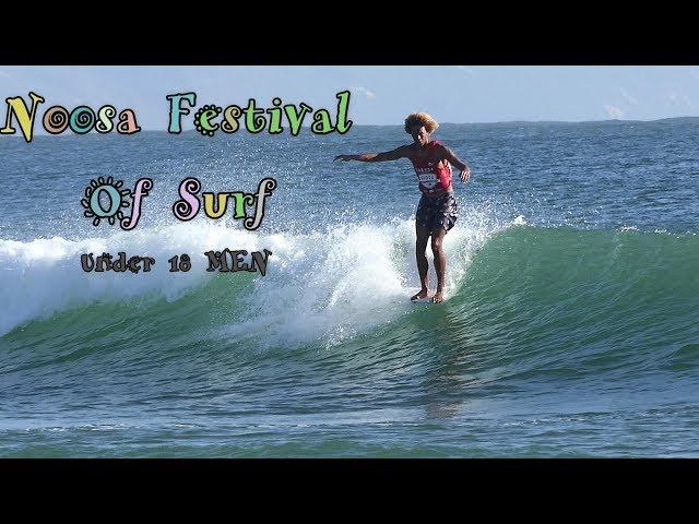 Noosa Surf Festival 2018 - Under 18 Mens Final