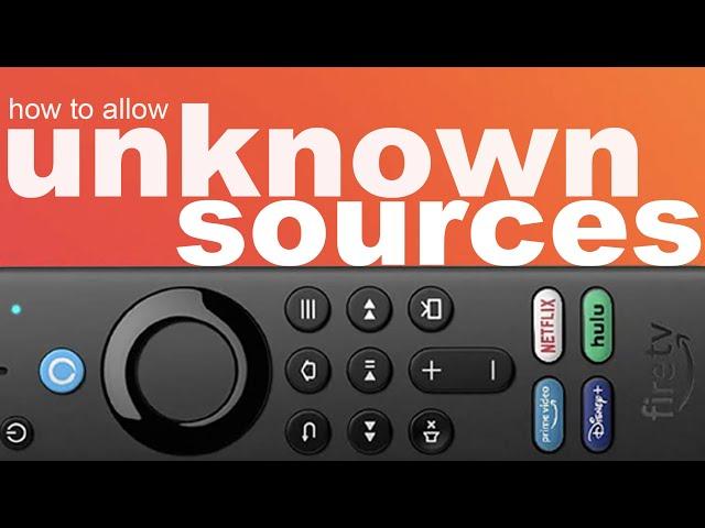 How to Allow Unknown Sources & Enable Developer Options on Firesticks