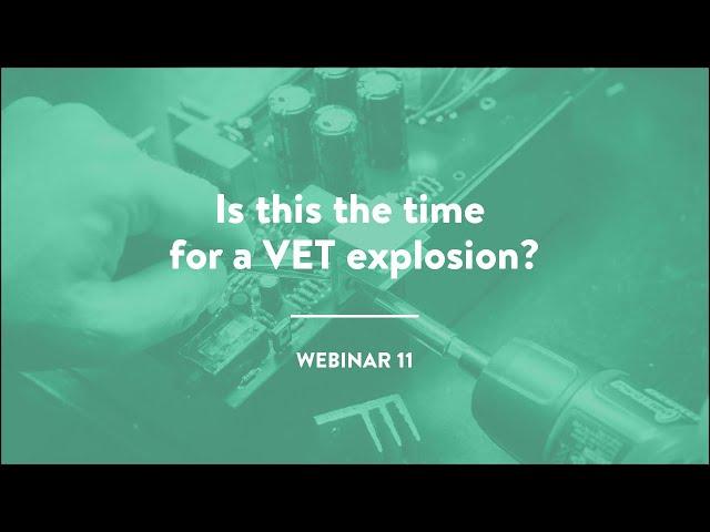 Is this the time for a VET explosion? A conversation with Janelle Chapman