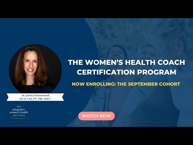 Join the September Cohort of The Women's Health Coach Certification Program - Exclusive Bonuses!