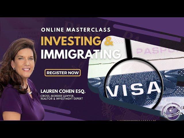 Investing Across Borders - Investing and Immigrating Masterclass November 17, 2022