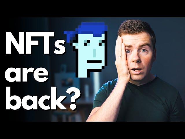 NFTs Are Coming Back? (This Is Why Crypto Will 100x SOON...)