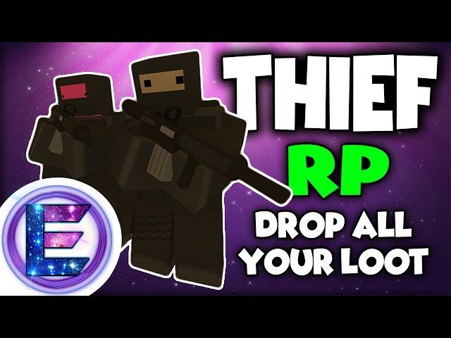 THIEF RP - Drop all your loot !? - Unturned Roleplay