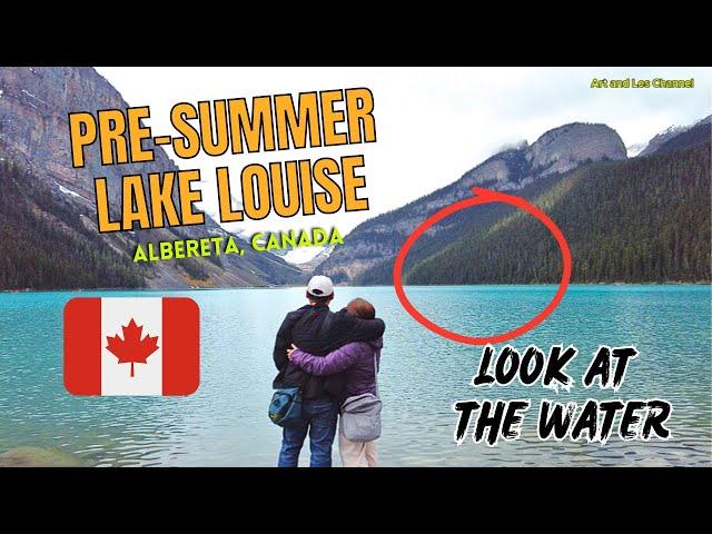 Lake Louise in Pre-Summer | Quick Tour to the Turquoise Colored Majestic Lake of Alberta Canada