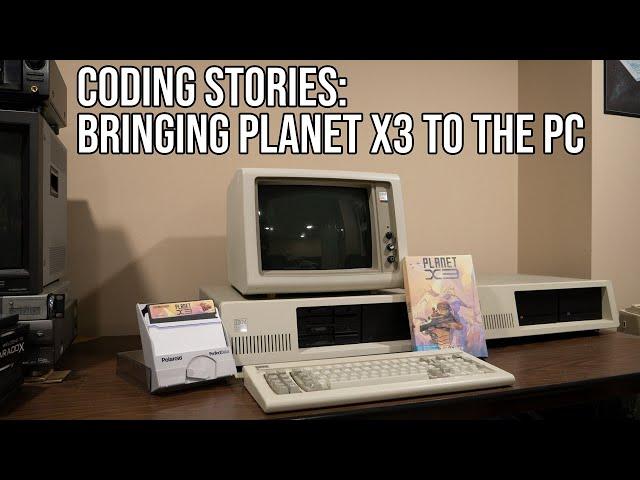 Coding Stories: Bringing Planet X3 to the IBM PC