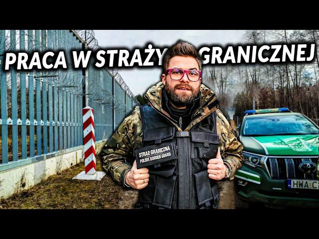 PRACA W STRAŻY GRANICZNEJ. Walka z migrantami na granicy z Białorusią (2025) | DO ROBOTY
