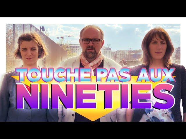 TOUCHE PAS AUX 90's - Amaia, Alex Mir et Sophie Teulière