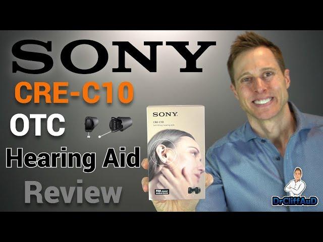 SONY CRE-C10 OTC Detailed Hearing Aid Review | Over-The-Counter Hearing Aid Reviews