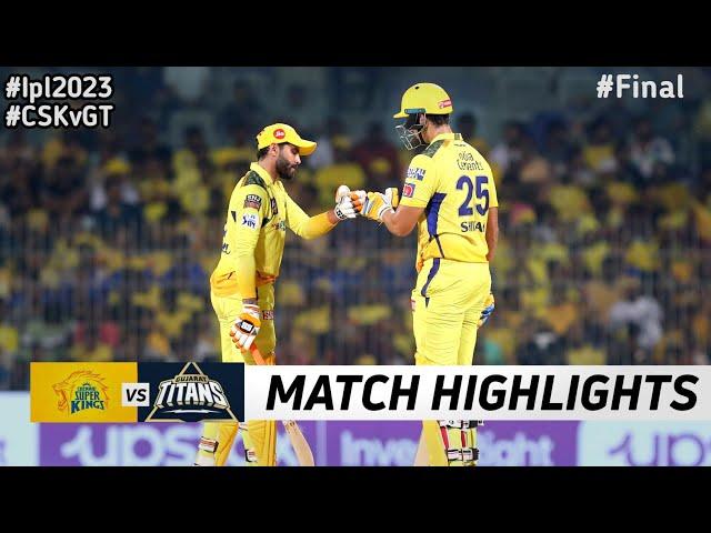 IPL 2023 CSK vs GT Final Highlights | 29th May 2023 | Ipl today Match Highlights