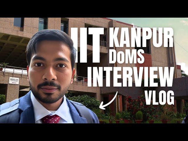 IIT Kanpur MBA Interview Experience | Did I get lucky ?