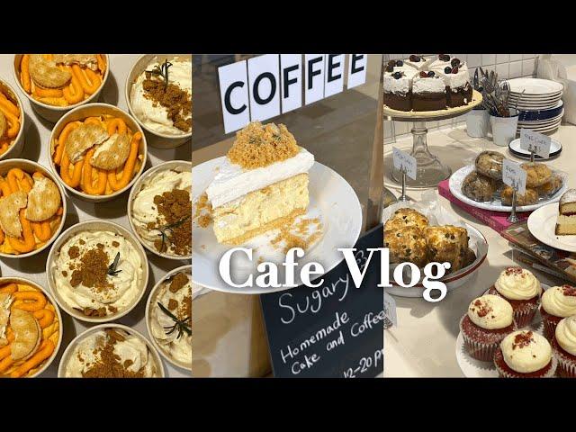 Dessert cafe open! The Story of the Day | Dessert Cafe Vlog | cafe vlog | baking vlog