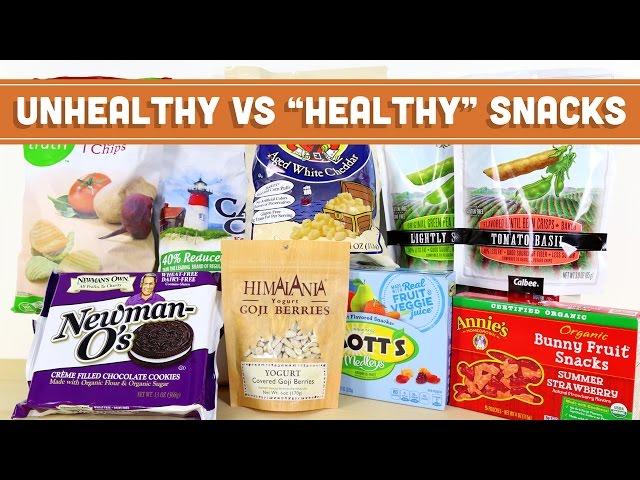 Unhealthy VS “Healthy” Snack Foods - Mind Over Munch