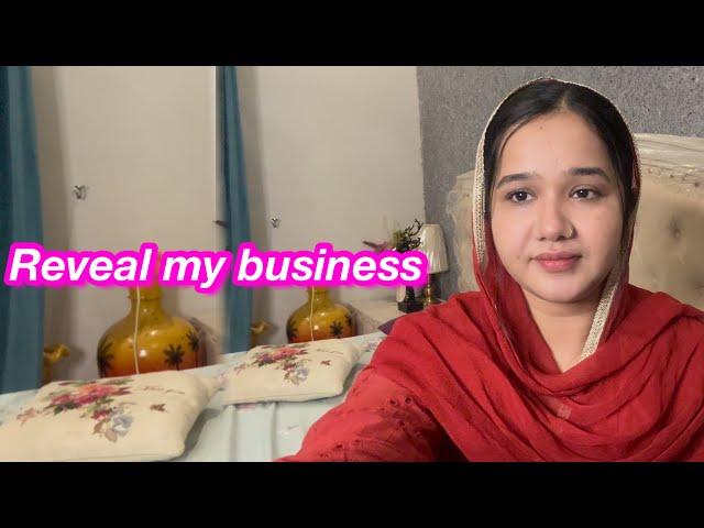 Finally reveal my business | business idea kaisy aya | Sitara yaseen vlog