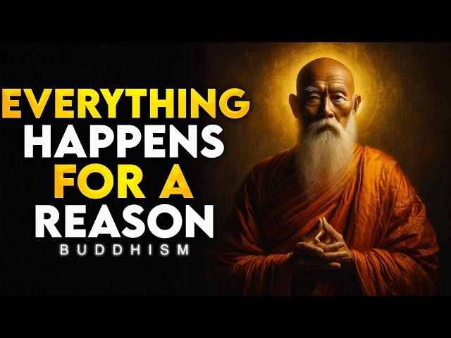 Everything Happens for a Reason | Buddhist Wisdom Explained