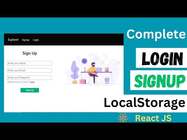 Complete Login Signup Form in React JS with LocalStorage | Login Signup Form Using LocalStorage