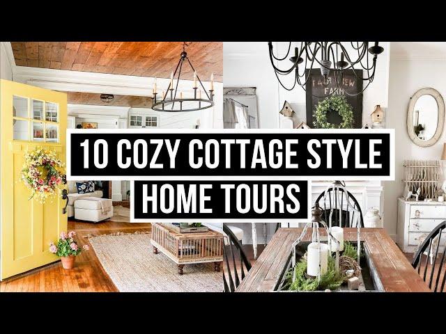 10 Cozy Cottage Farmhouse Home Decor Tours