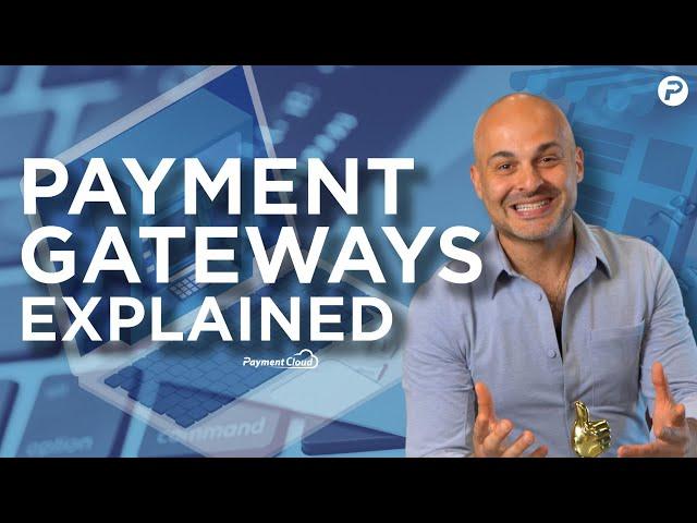 What Is a Payment Gateway & How Does It Work? Payment Gateways Explained