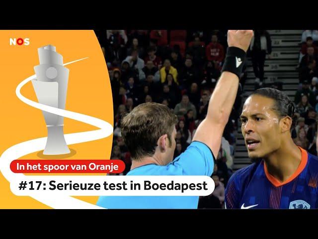 ALTIJD weer Denzel DUMFRIES & geen VIRGIL in   | In het spoor van Oranje #17