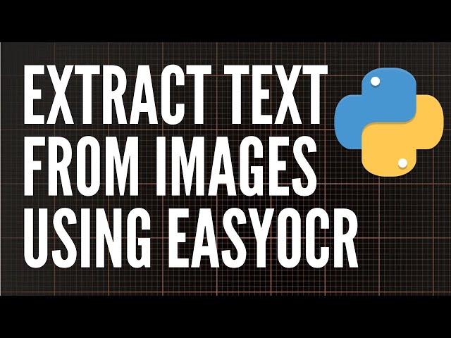 How to extract text from images using EasyOCR Python Library (Deep Learning)