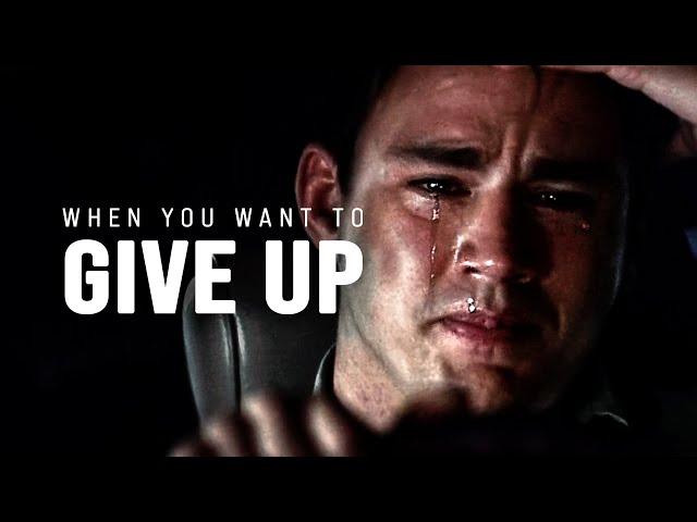 WHEN YOU WANT TO GIVE UP - Motivational Video