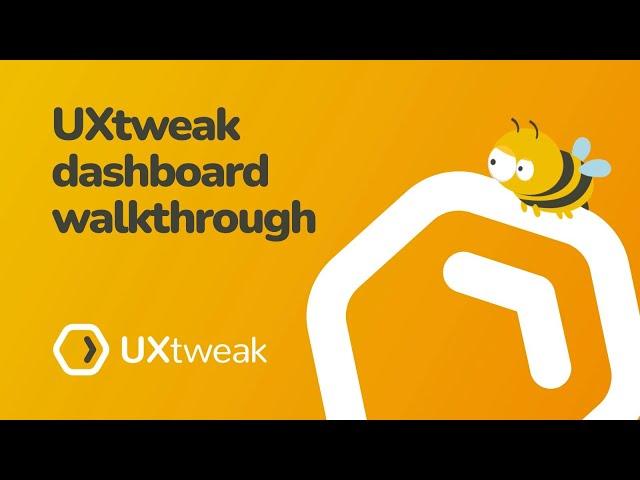 UXtweak dashboard walkthrough