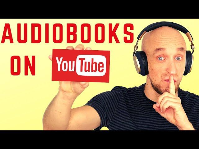 FREE Audiobooks on YouTube (Full Length) and how to find them