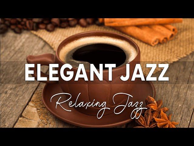 Elegant Jazz - Relaxing Jazz Music - Elegant Piano Jazz for Relaxing