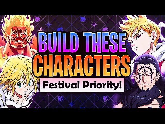 Build These Festival Units For FAST Progression! Must Invest Festivals! 7DS Grand Cross