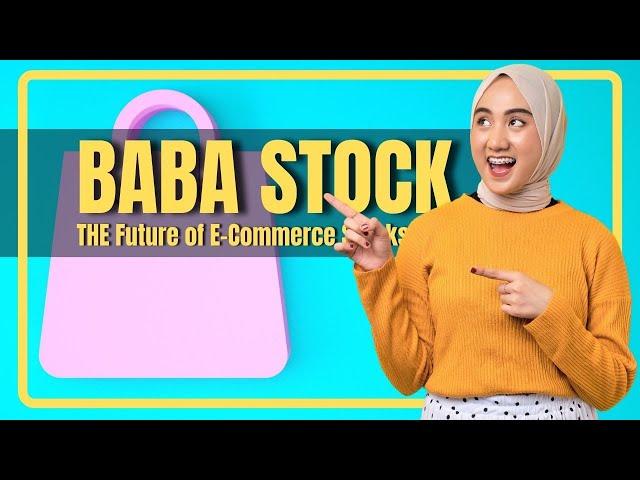 Is Alibaba (BABA) The Best Stock to Buy For Long-Term Buy?