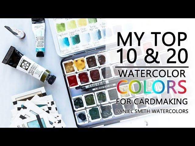 My Top 10 & 20 Watercolor Colors