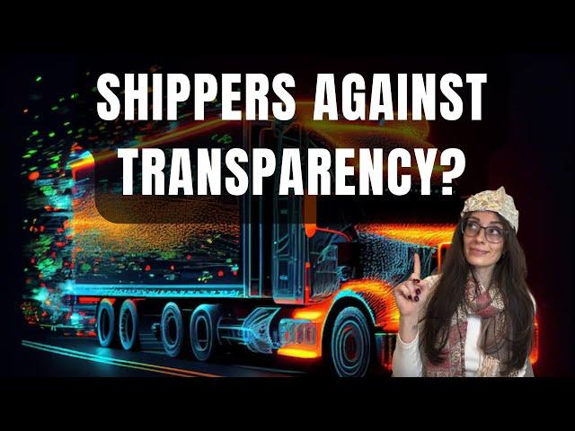 Shippers Are AGAINST Transparency