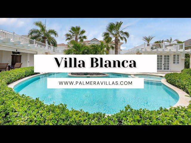 Villa Blanca - Puntacana Resort & Club - Dominican Republic