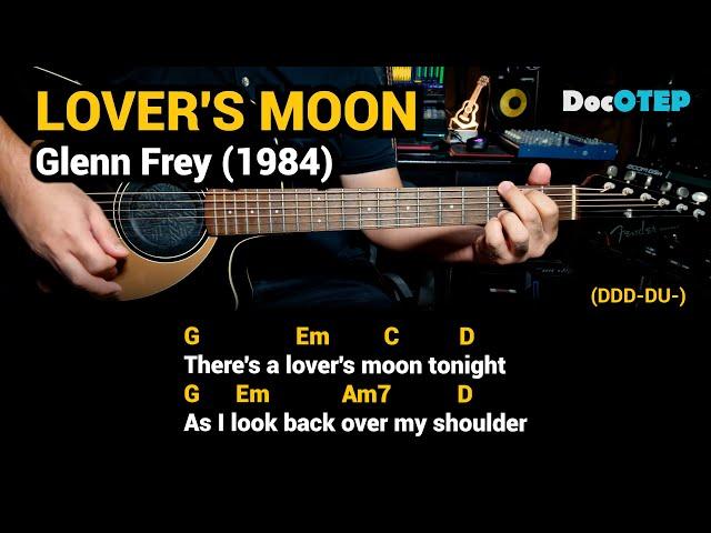 Lover's Moon - Glenn Frey (1984) - Easy Guitar Chords Tutorial with Lyrics