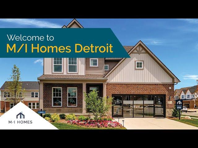 Welcome to M/I Homes Detroit