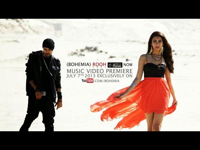 BOHEMIA - Rooh (Music Video)