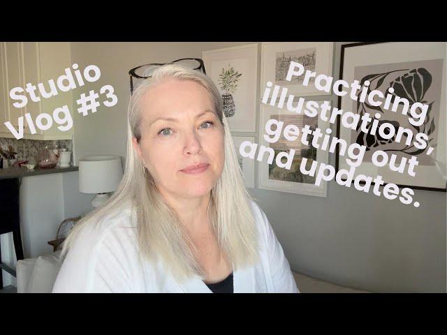 Starting an art business in my 50's, Studio Vlog #3. What have I been working on? Let's catch up!