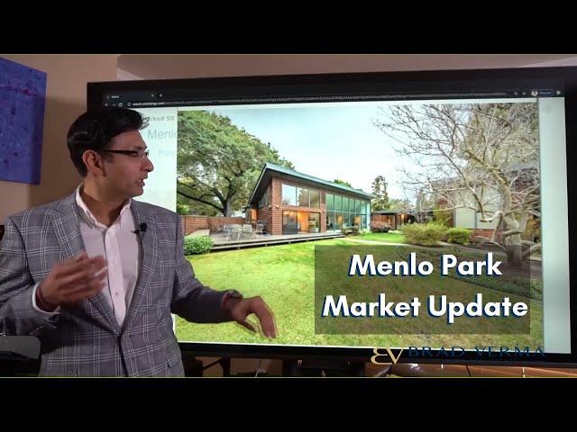 New Menlo Park Real Estate Market Update | Brad Verma Show