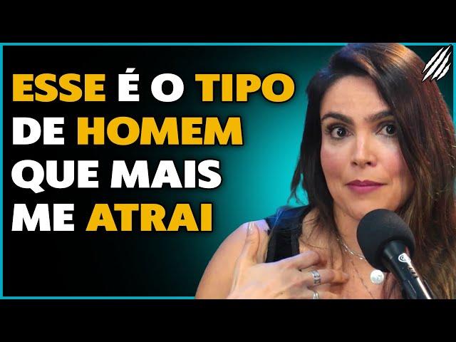 EU GOSTO DE HOM3M QUE FAZ ISSO | ANA PAULA | PAPO MILGRAU