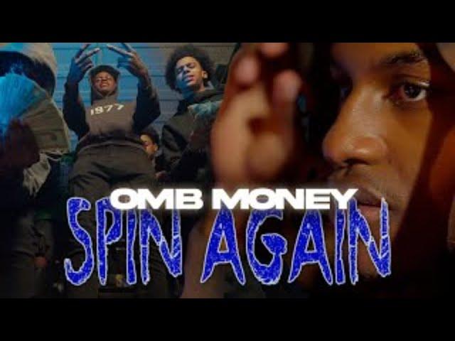 OMB MONEY - SPIN AGAIN (Official Music Video) Shot By @WillMassWMP