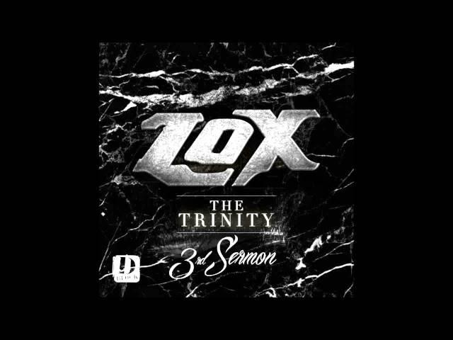 The LOX - Thank You [The Trinity: 3rd Sermon]