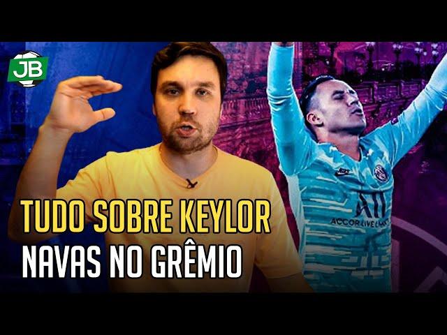  TUDO SOBRE KEYLOR NAVAS NO GRÊMIO