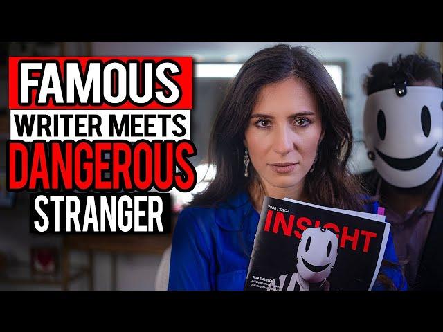 Famous Writer Meets DANGEROUS STRANGER, Short Film | Eliana Ghen