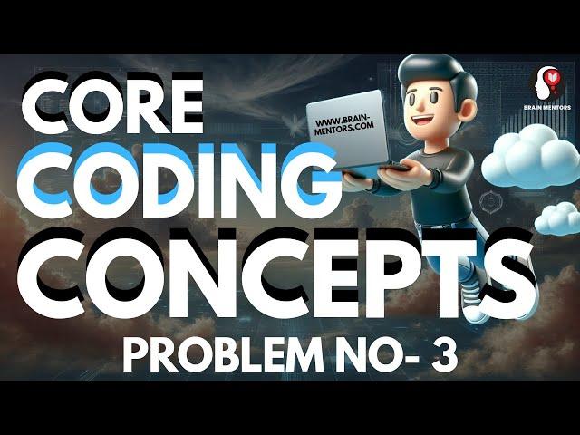 Problem 3 - Cracking the Next Challenge | Logic Made Simple with Tutorials&Examples | Tutorial #3