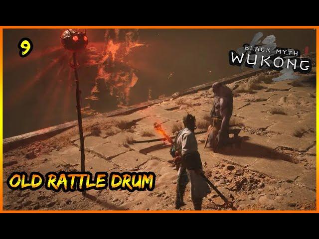 Black Myth Wukong Walkthrough Gameplay Part 9 - Old Rattle Drum (FULL GAME)