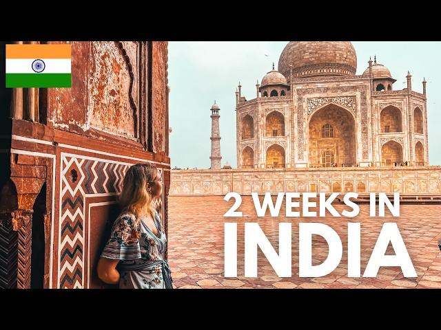 Ultimate 2-Week NORTH INDIA Travel ITINERARY 