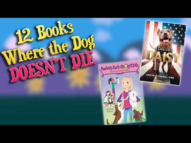 12 Books Where the Dog DOESN'T Die | Shelf Stuff