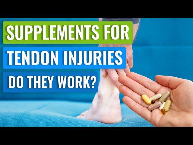 Tendonitis Supplements - Do They Work?