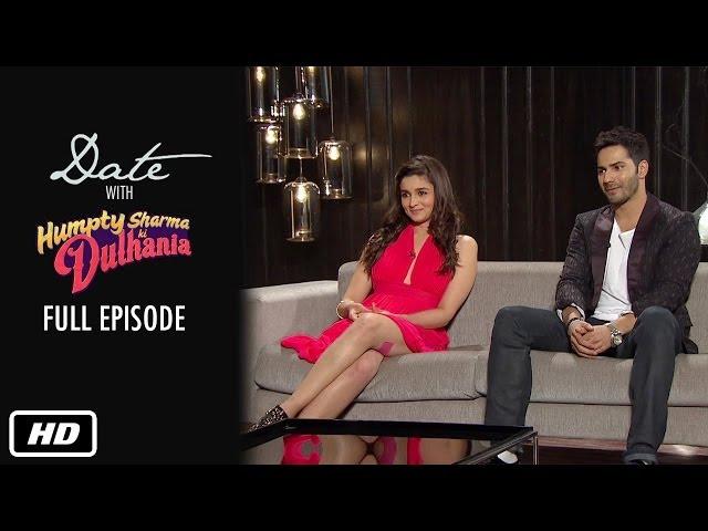 Date with Humpty & Dulhania | Full Episode | Karan Johar, Alia Bhatt, Varun Dhawan