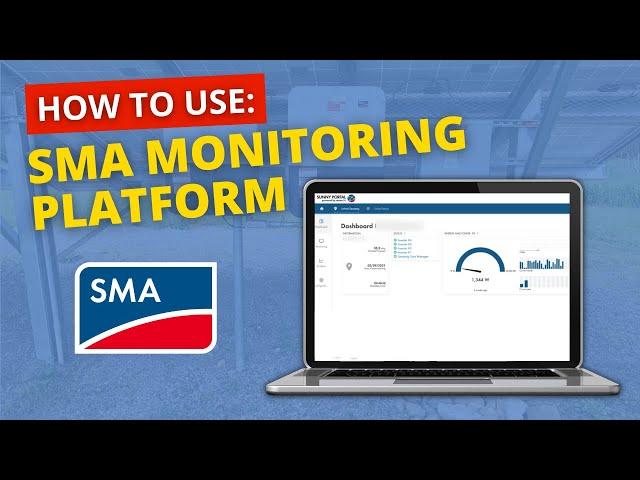 How to Use The SMA Monitoring Platform