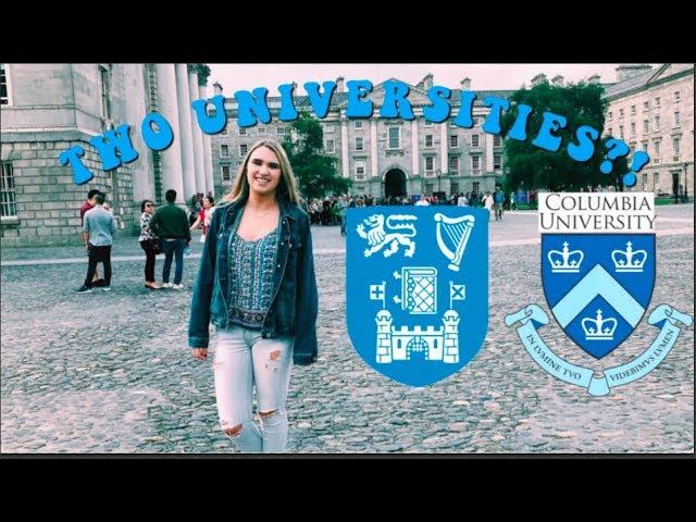 I Got into the Dual BA Program between Columbia University and Trinity College Dublin 